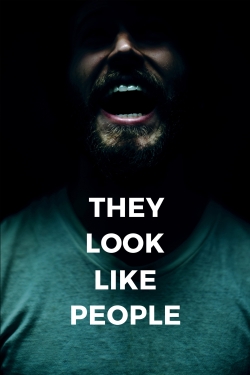 Watch Free They Look Like People HD Online on SFlix