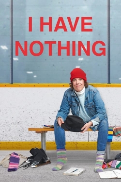 Watch Free I Have Nothing HD Online on SFlix