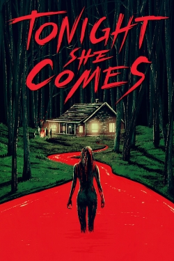 Watch Free Tonight She Comes HD Online on SFlix