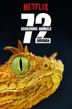 Watch Free 72 Dangerous Animals: Latin America HD Online on SFlix