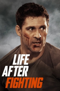 Watch Free Life After Fighting HD Online on SFlix