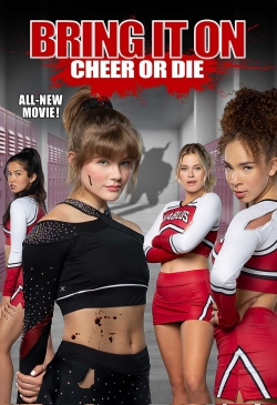 Watch Free Bring It On: Cheer or Die HD Online on SFlix