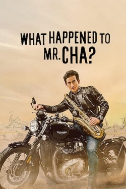 Watch Free What Happened to Mr Cha? HD Online on SFlix