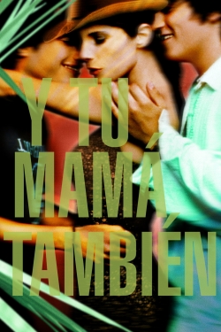 Watch Free Y Tu Mamá También HD Online on SFlix