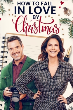 Watch Free How to Fall in Love by Christmas HD Online on SFlix