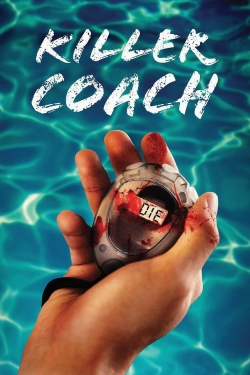 Watch Free Killer Coach HD Online on SFlix