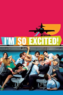 Watch Free I'm So Excited! HD Online on SFlix