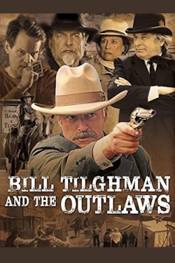 Watch Free Bill Tilghman and the Outlaws HD Online on SFlix