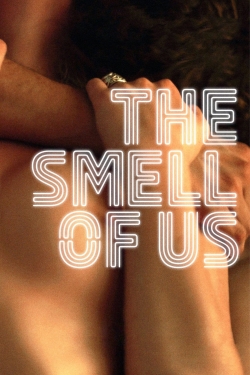 Watch Free The Smell of Us HD Online on SFlix