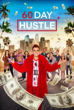 Watch Free 60 Day Hustle HD Online on SFlix