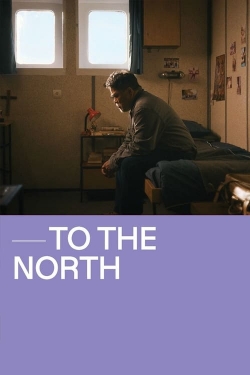 Watch Free To The North HD Online on SFlix