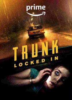 Watch Free Trunk: Locked In HD Online on SFlix