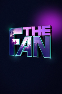 Watch Free The Fan HD Online on SFlix