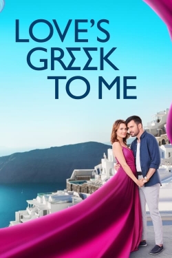 Watch Free Love's Greek to Me HD Online on SFlix