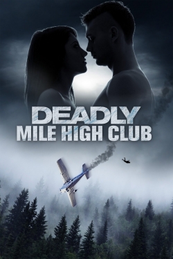 Watch Free Deadly Mile High Club HD Online on SFlix