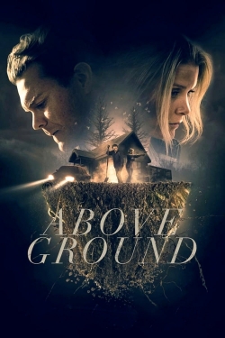 Watch Free Above Ground HD Online on SFlix