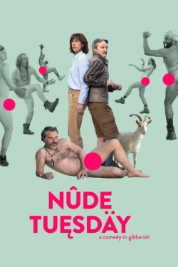 Watch Free Nude Tuesday HD Online on SFlix