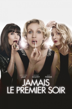 Watch Free Jamais le premier soir HD Online on SFlix