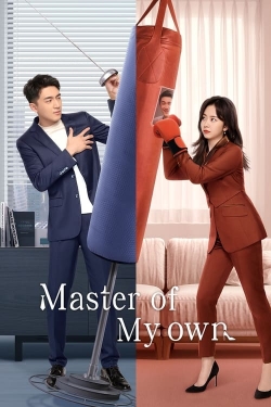 Watch Free Master of My Own HD Online on SFlix