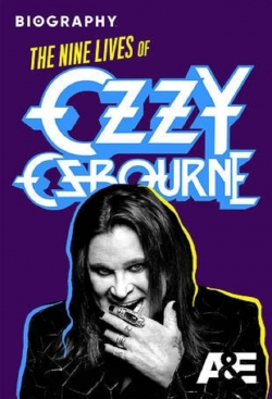 Watch Free Biography: The Nine Lives of Ozzy Osbourne HD Online on SFlix