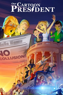 Watch Free Our Cartoon President HD Online on SFlix