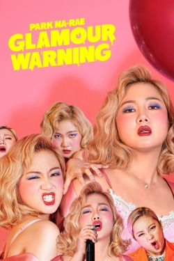 Watch Free Park Na-rae: Glamour Warning HD Online on SFlix