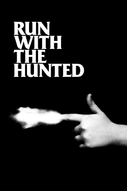 Watch Free Run with the Hunted HD Online on SFlix