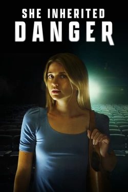 Watch Free She Inherited Danger HD Online on SFlix