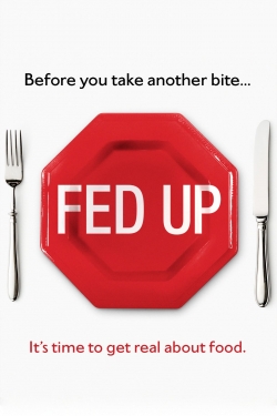 Watch Free Fed Up HD Online on SFlix