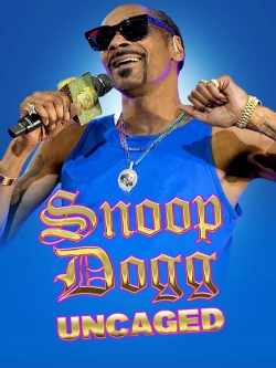 Watch Free Snoop Dogg: Uncaged HD Online on SFlix