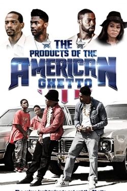 Watch Free The Products of the American Ghetto HD Online on SFlix