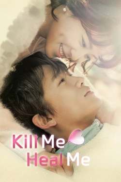 Watch Free Kill Me, Heal Me HD Online on SFlix