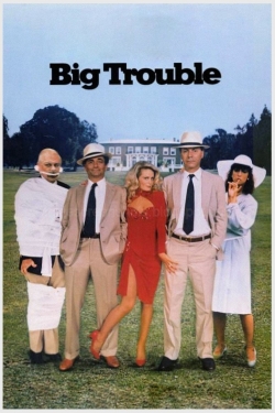 Watch Free Big Trouble HD Online on SFlix