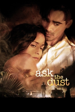 Watch Free Ask the Dust HD Online on SFlix