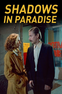 Watch Free Shadows in Paradise HD Online on SFlix