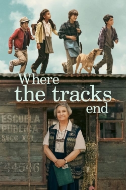 Watch Free Where the Tracks End HD Online on SFlix