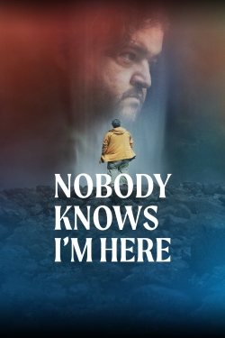 Watch Free Nobody Knows I'm Here HD Online on SFlix