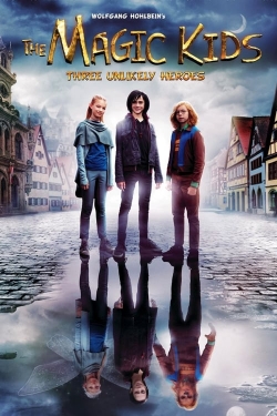 Watch Free The Magic Kids: Three Unlikely Heroes HD Online on SFlix