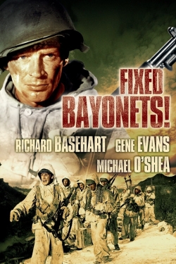 Watch Free Fixed Bayonets! HD Online on SFlix