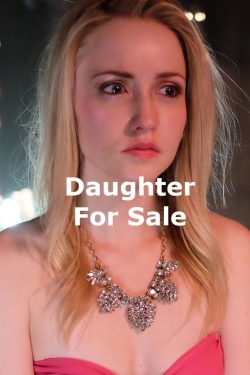 Watch Free Daughter for Sale HD Online on SFlix