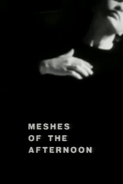 Watch Free Meshes of the Afternoon HD Online on SFlix