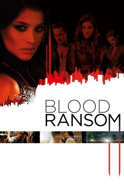 Watch Free Blood Ransom HD Online on SFlix