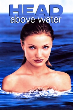 Watch Free Head Above Water HD Online on SFlix