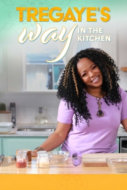 Watch Free Tregaye's Way in the Kitchen HD Online on SFlix