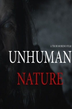 Watch Free Unhuman Nature HD Online on SFlix