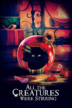 Watch Free All the Creatures Were Stirring HD Online on SFlix