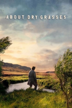 Watch Free About Dry Grasses HD Online on SFlix