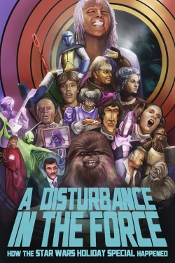 Watch Free A Disturbance In The Force HD Online on SFlix