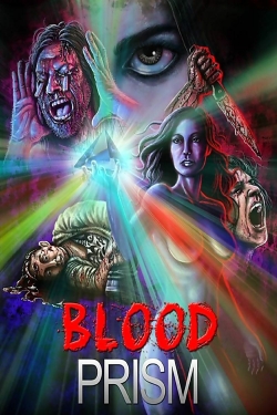 Watch Free Blood Prism HD Online on SFlix