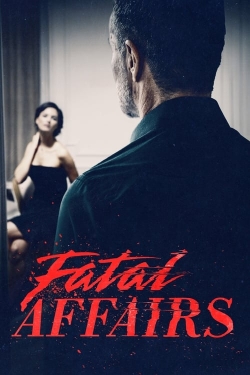 Watch Free Fatal Affairs HD Online on SFlix